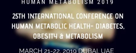 25th International Conference on Human Metabolic Health- Diabetes, Obesity & Metabolism - Coming Soon in UAE
