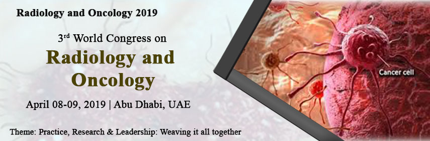 3rd World Congress on Radiology and Oncology - Coming Soon in UAE