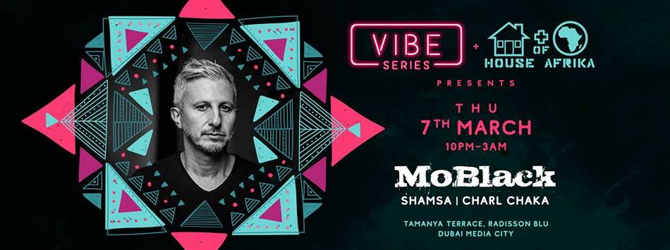 HouseOfAfrika & Vibe Series present MoBlack - Coming Soon in UAE
