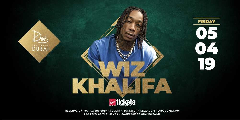 Wiz Khalifa at Drai’s DXB - Coming Soon in UAE