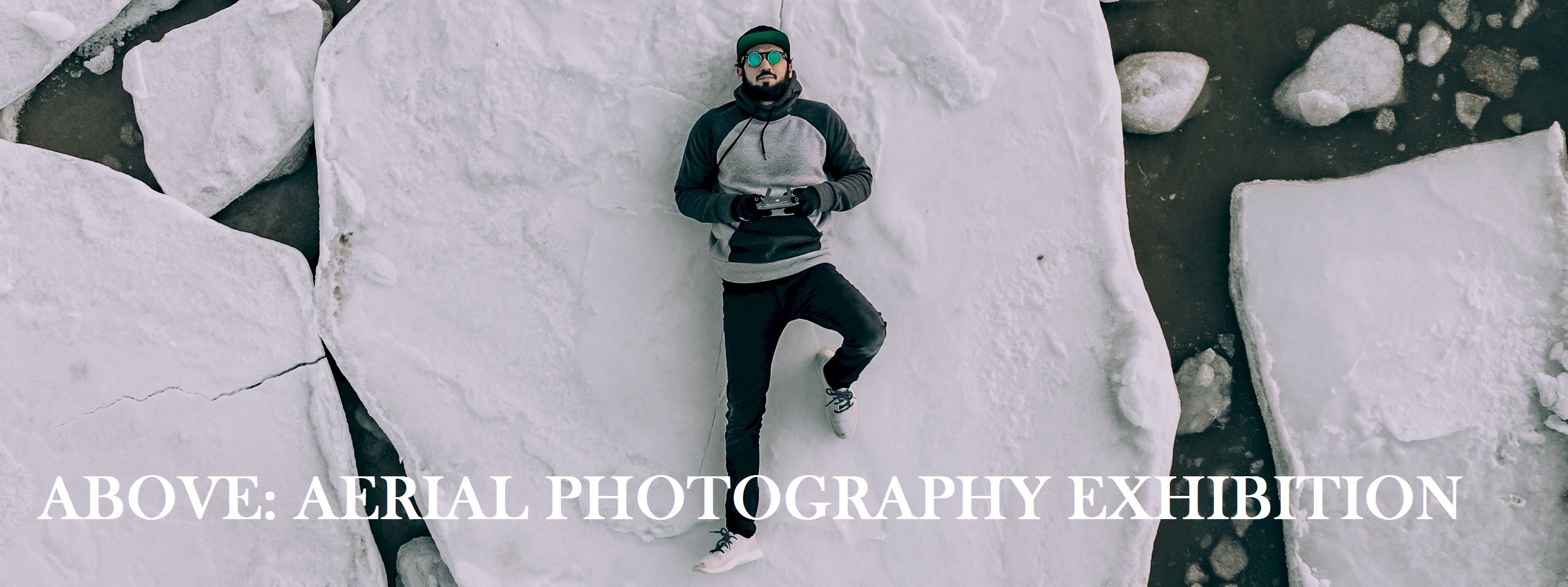“Above” – Aerial Photography Exhibition - Coming Soon in UAE