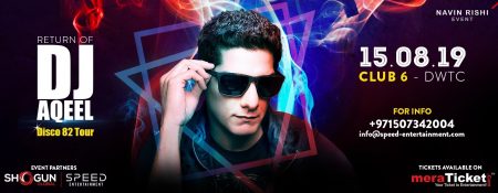 DJ Aqeel at Dubai World Trade Centre - Coming Soon in UAE