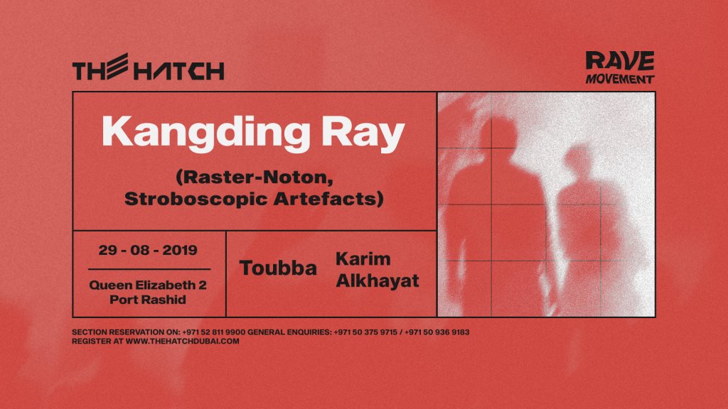 Kangding Ray at The Hatch - Coming Soon in UAE