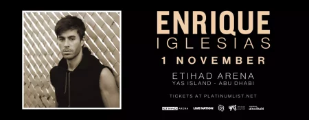 Enrique Iglesias Live in Abu Dhabi - Coming Soon in UAE