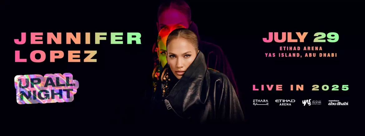  Jennifer Lopez: Up All Night Live in 2025 in Abu Dhabi 